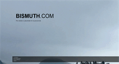 Desktop Screenshot of bismuth.com